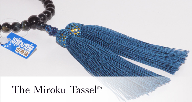 The Miroku Tassel